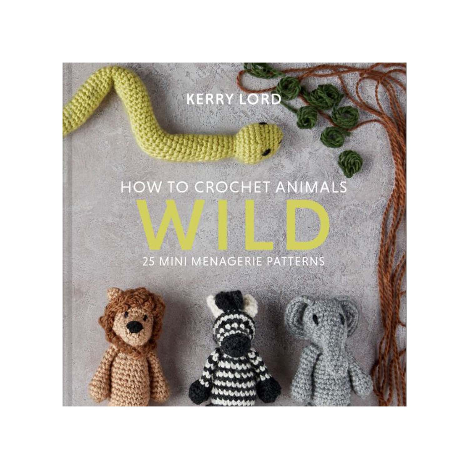 How To Crochet Animals Book | ZSL Shop