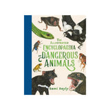 Illustrated Encyclopaedia of Dangerous Animals Book