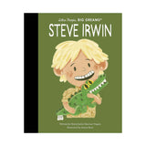 Little People, Big Dreams: Steve Irwin Book