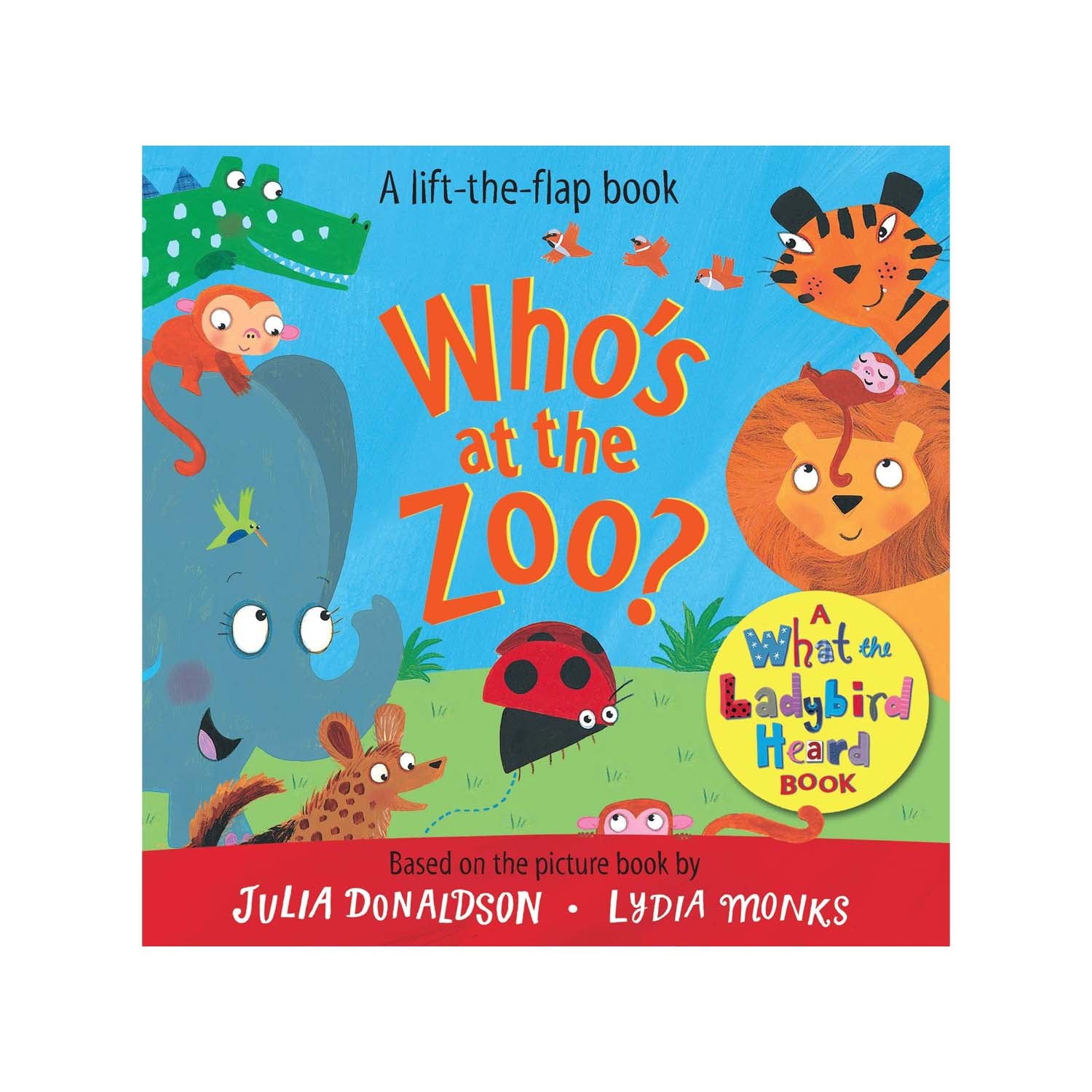 WHO'S AT THE ZOO BOOK - Julia Donaldson books